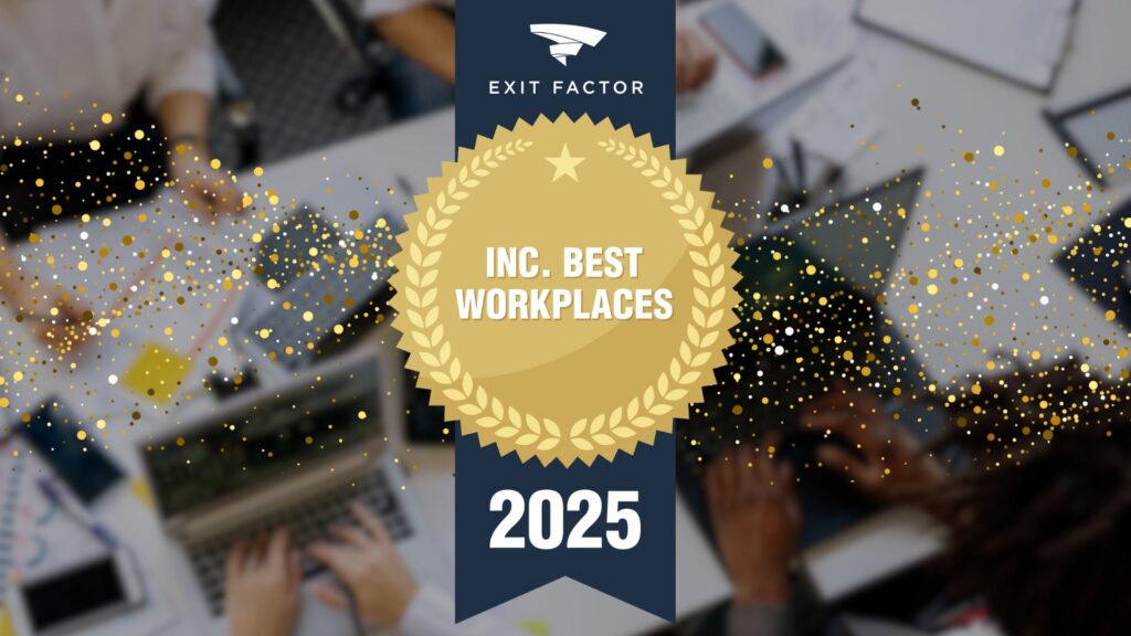 Exit Factor Named to Inc.’s 2025 Best Workplaces List