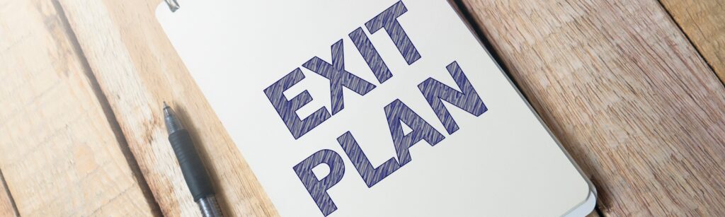 The Right Timeline for Developing an Exit Strategy