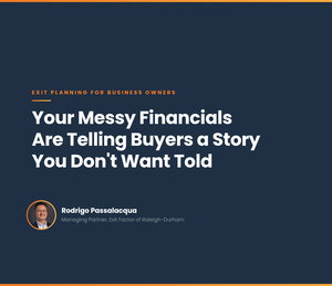 Messy Financials: Not a Story You Want Told